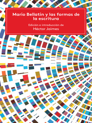 cover image of Mario Bellatin y las formas de la escritura